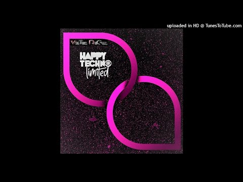 Victor Roger - Podcast by Happy Techno Limited Tracks 2021 -