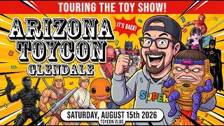 We Went To Arizona ToyCon! So Much Nostalgia! Toy Show Tour!