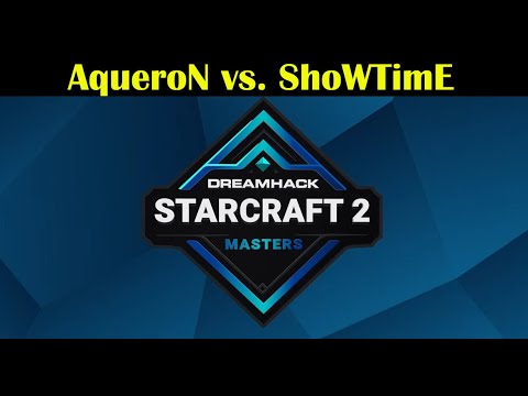 AqueroN vs. ShoWTimE - SC2 DH Masters : Winter 2020 -  Group B | Highlights