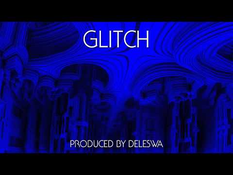 GLITCH | Sampled Underground Hip Hop / Freestyle Rap beat - Prod. by Deleswa