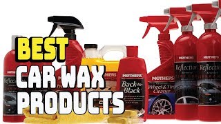 Top 5 Best Car Wax Products Review in 2020