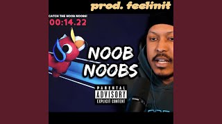 NOOB NOOBS (feat. Berleezy)