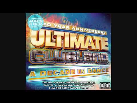 Ultimate Clubland: A Decade In Dance - CD2