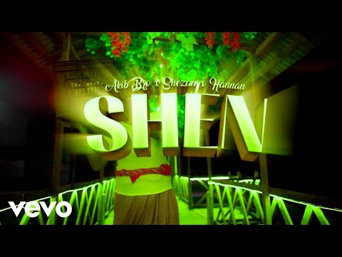 AKIB BRO - SHEN [সেন] (OFFICIAL MUSIC VIDEO) ft. HANNAN, SHEZAN