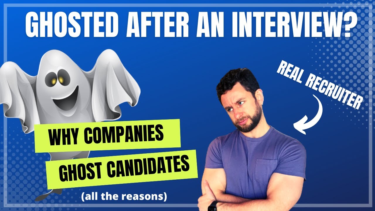 Why Companies Ghost Candidates After the Job Interview - Ghosted After an Interview, Here is Why!