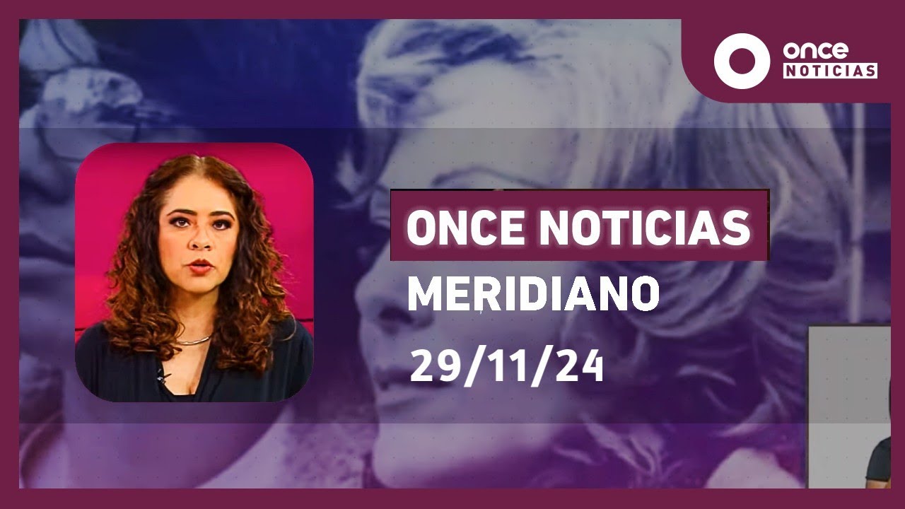 Noticiario Meridiano (29/11/2024)
