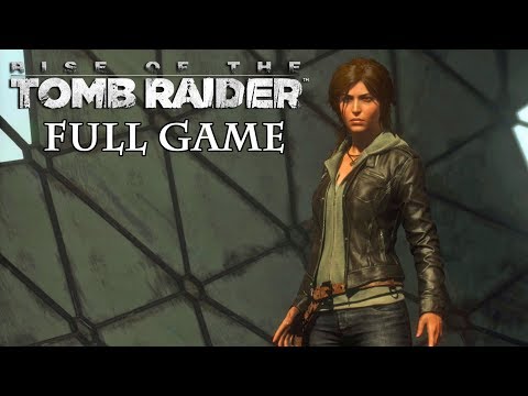 Rise of the Tomb Raider - FULL GAME - Walkthrough - No Commentary