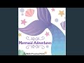 Mermaid Warmup