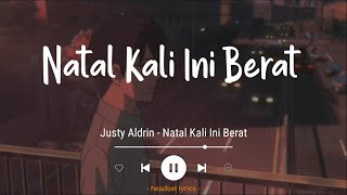Download lagu Justy Aldrin - Natal Kali Ini Berat (Lirik Lagu) mp3 Download lagu Justy Aldrin - Natal Kali Ini Berat (Lirik Lagu) mp3