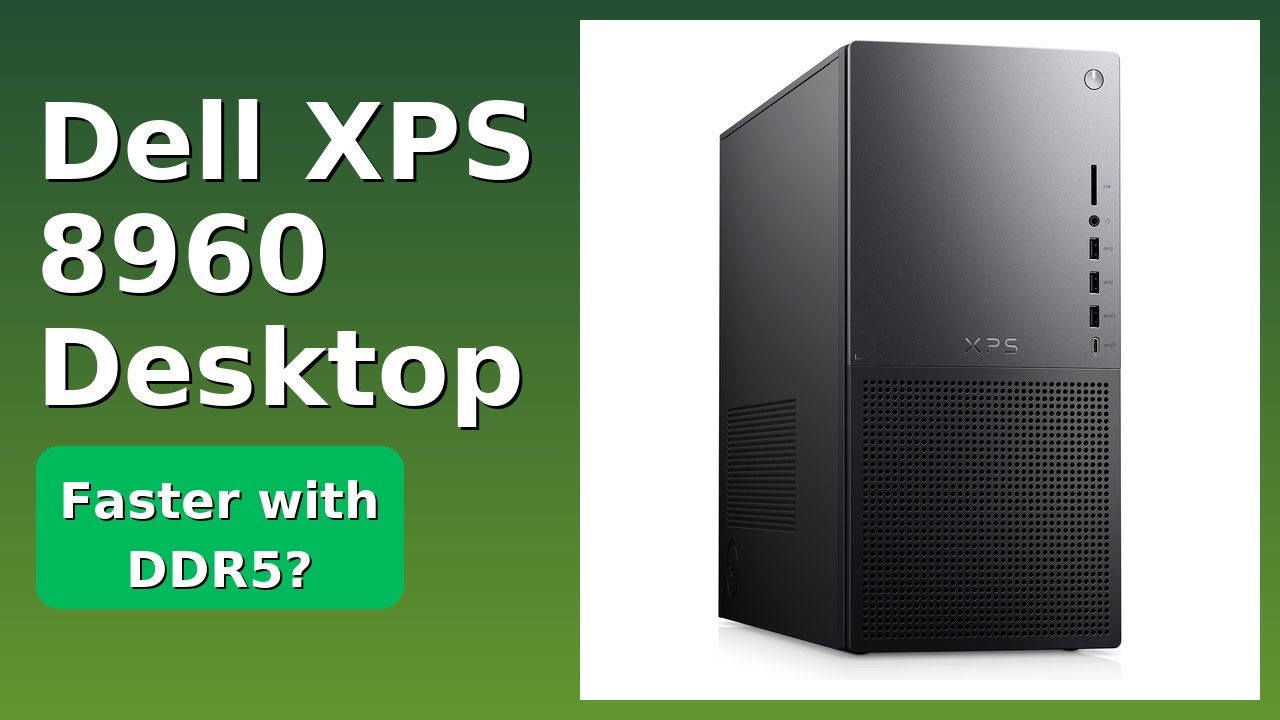 REVIEW (2026): Dell XPS 8960 Desktop. Features.