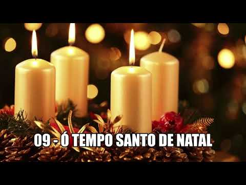 09   Ó Tempo Santo de Natal