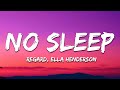 Regard, Ella Henderson - No Sleep (Lyrics)