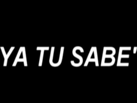 ya tu sabe' ma'