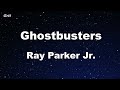 Karaoke♬ Ghostbusters - Ray Parker Jr. 【No Guide Melody】 Instrumental