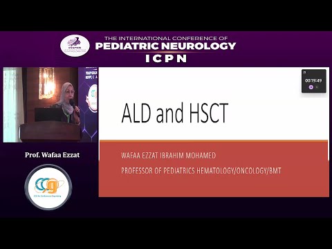 Adrenoleukodystrophy (ALD) and Hematopoietic stem cell transplantation (HSCT) Prof Wafaa Ezzat