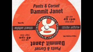 Pants & Corset - Dammit Janet (Main Mix)