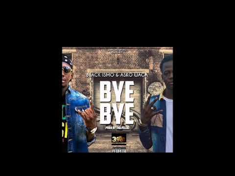 Black Ismo feat Asko waga bye bye PrOd by Tha fellaz (2019)