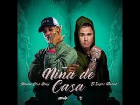 Atomic Otro Way X El Super Nuevo - Niña De Casa (Video Oficial)
