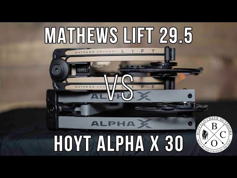 Mathews Lift 29.5 VS Hoyt Alpha X 30 | Which Bow Should You Buy? | In Depth Comparison