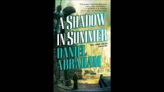 A Shadow in Summer (Long Price Quartet #1) Audiobook Part 1