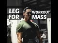 HIGH VOLUME LEG WORKOUT FOR MASS