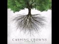 CASTING CROWNS - THRIVE - HOUSE OF THEIR DREAMS