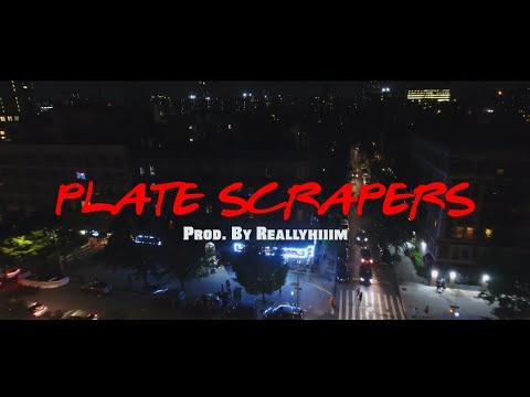 Plate Scrapers Feat Sha Hef (Prod by ReallyHiiim )[Official Video]