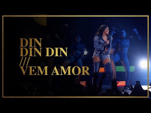 Video thumbnail for Din Din Din / Vem Amor, Bate Não Para (Ao Vivo)