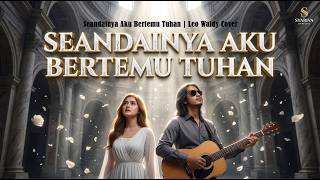 Download lagu NYESEK KE LANGIT! 🥀 Seandainya Aku Bertemu Tuhan - Leo Waldy | Cover Syariva (Dangdut Klasik) mp3 Download lagu NYESEK KE LANGIT! 🥀 Seandainya Aku Bertemu Tuhan - Leo Waldy | Cover Syariva (Dangdut Klasik) mp3