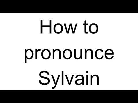 How to Pronounce Sylvain (French)