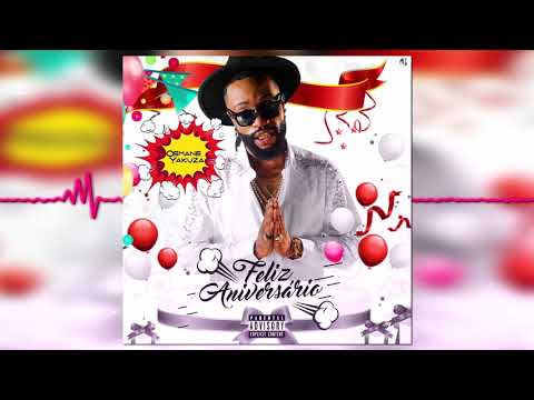 FELIZ ANIVERSARIO - Osmane Yakuza King [AUDIO OFICIAL]