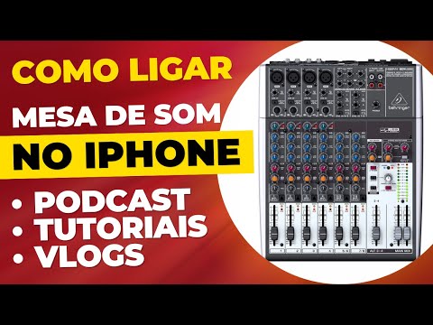 Como Conectar uma Mesa de Som Behringer ao iPhone - Passo a Passo Completo