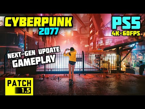 Cyberpunk 2077 PS5 Gameplay Next-Gen Update Free Roam [Patch 1.5] 4K 60FPS
