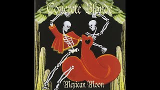 Concrete Blonde [Love Is A] Blind Ambition  w/lyrics