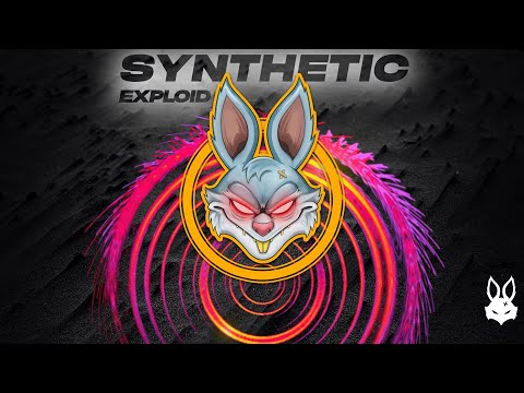 Exploid - Synthetic [Raw Audio]