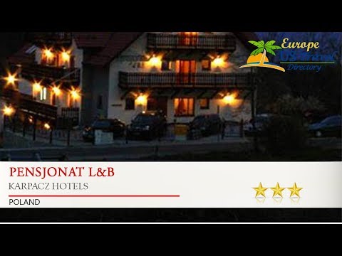 Pensjonat L&B - Karpacz Hotels, Poland