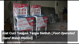 Alat Cuci Tangan tanpa Sentuh (Foot Operated Hand Wash Station), Batam - Kepulauan Riau