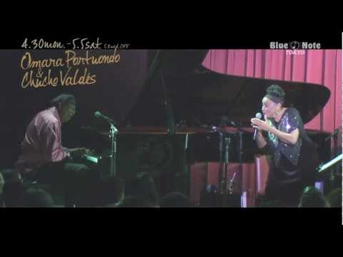 OMARA PORTUONDO & CHUCHO VALDÉS｜VIDEOS ARCHIVES｜LIVE REPORTS｜BLUE NOTE TOKYO