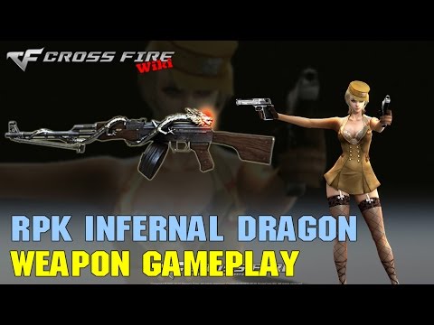 CrossFire - RPK Infernal Dragon - Weapon Gameplay