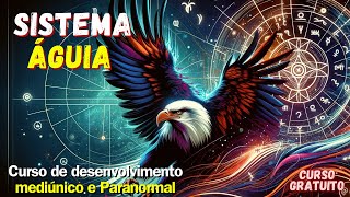 Sistema Águia ? Períodos do Zodíaco  Aula 1 - Parte 2