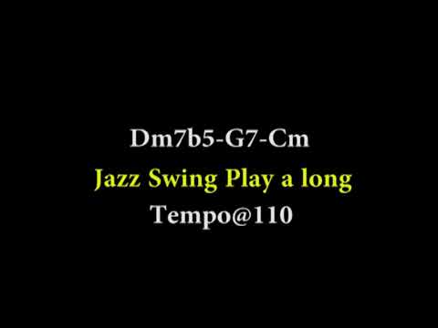 Dm7b5-G7-Cm Jazz Swing Play a long @110