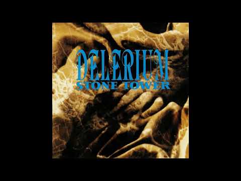Delerium - Stone Tower (Full Album)