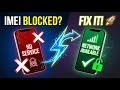 Fix Blocked IMEI Unlock Your Device Instantly The Complete Tutorial