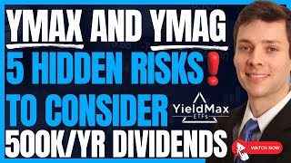5 Hidden Risks To YMAX & YMAG That You Underestimate (Yieldmax High Yield Dividend Investing) #FIRE