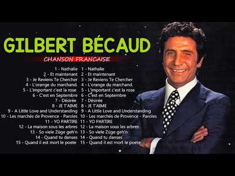 Gilbert Bécaud Best Of - Gilbert Bécaud Full Album - Gilbert Bécaud album complet