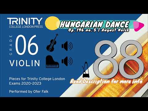 Hungarian Dance op 196 no 5 | August Nolck | TCL Violin Grade 6 | 88