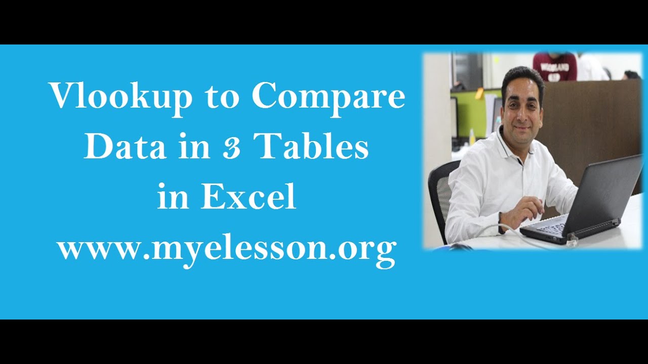 Vlookup to Compare Data 3 Tables
