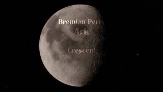 Brendan Perry - Crescent