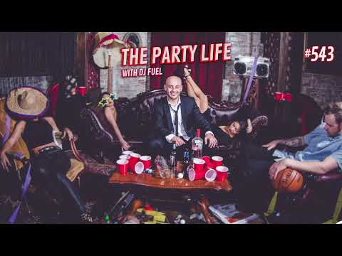 EP 543 - The Party Life with DJ Fuel ft Guest Mix - Dave Winnel & Tommy Trash (08-06-2023)