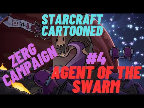 Starcraft Cartooned Campaign #14 | Zerg Campaign #4 | Agent of the Swarm